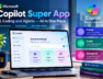 Microsoft Copilot Super App AI Coding and Autopilot